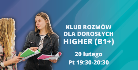 Klub Rozmów B1+ 20.02