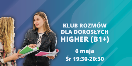 Klub Rozmów B1+ 06.05